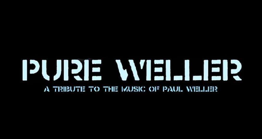 Pure Weller (Tribute to all things Paul Weller)