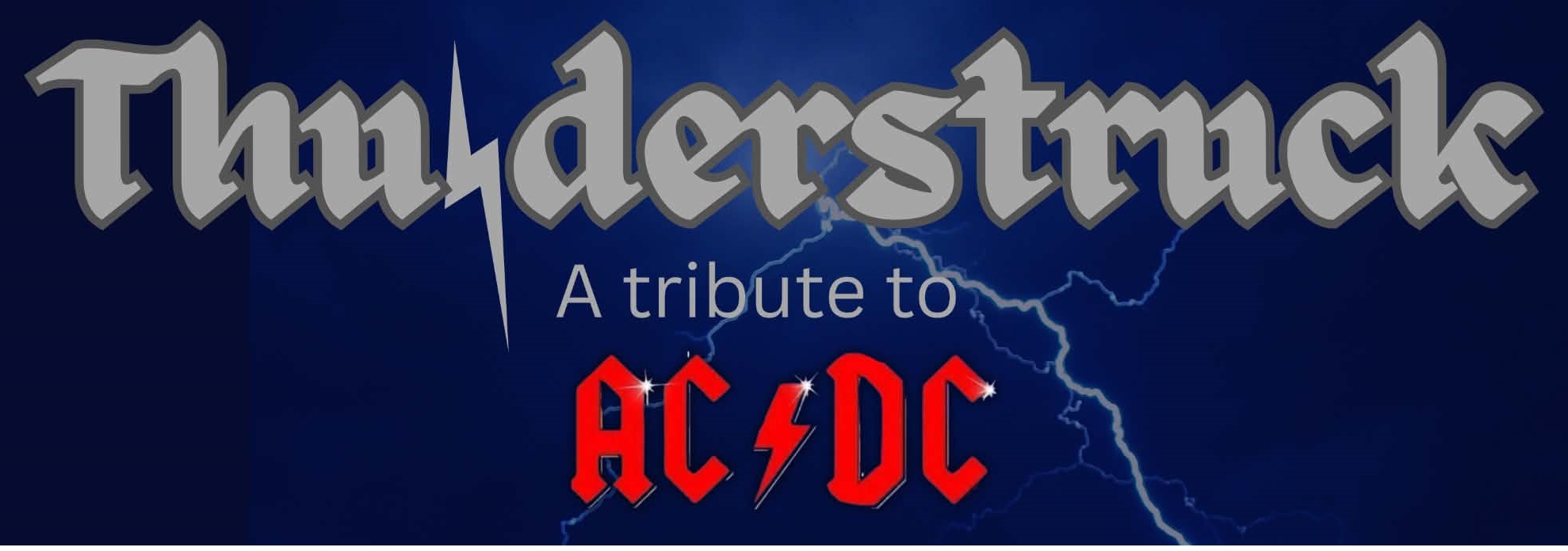 Thunderstruck: Tribute to AC DC